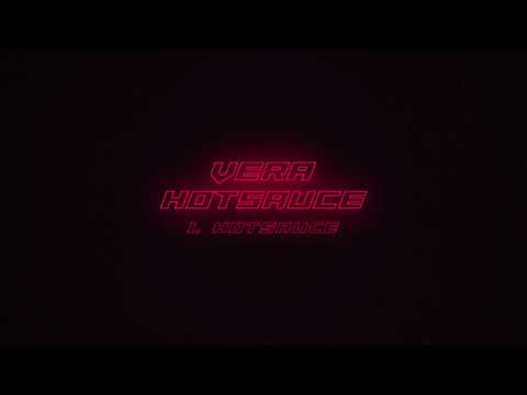 Vera Hotsauce - Hotsauce (Official Audio)