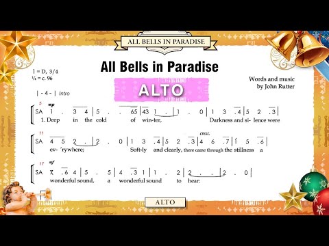 All Bells in Paradise (John Rutter) - ALTO Vocal Part for Learning