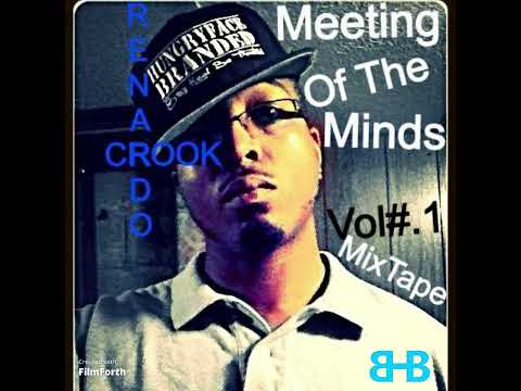 Renardo Crook - 08 - Turnt Up Ft O3, King ISO FKA Reali-T, Husalot, Meeting of the Minds Vol 1