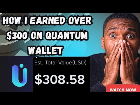 QUANTUM WALLET REVIEW: HOW I EARNED $300 USDT ON QUANTUM WALLET || WITHDRAWAL PROCESS
