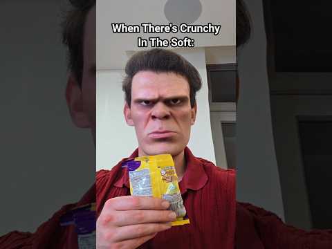 When There Is Unexpected Crunchy In The Soft.
