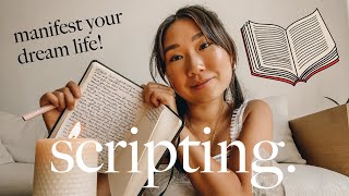 How To Script Your Desired Reality (look inside my journal) | Law Of Attraction + Manifestation