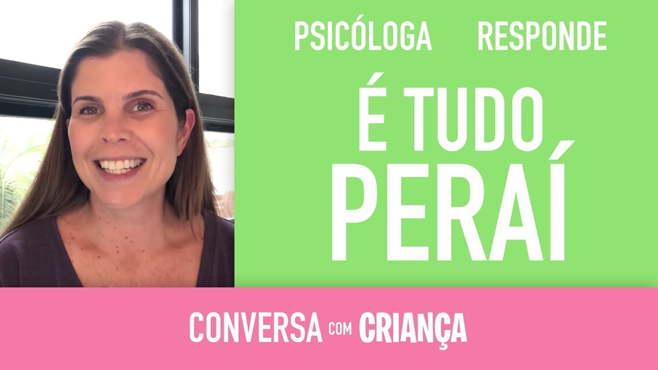 7 anos é tudo PERAÍ?  Vamos falar sobre esta idade.