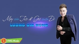 Video hợp âm Em Đừng Khóc Lương Gia Hùng