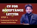 How to Make Professional CV For Acceptance letter || Step 1 || China Scholarship CSC 2024 -2025