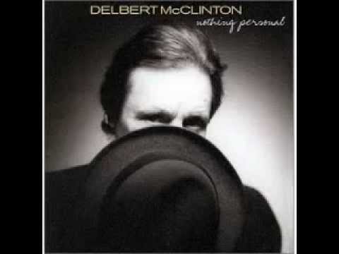 Delbert McClinton :: Don't Leave Home Without It