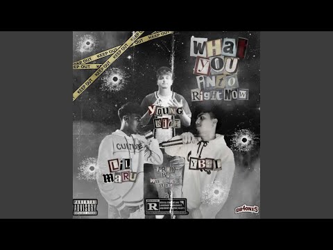 What You Into (Right Now) (feat. Lil Maru & YB4L)