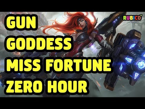 GUN GODDESS MISS FORTUNE ZERO HOUR SKIN SPOTLIGHT - LEAGUE OF LEGENDS