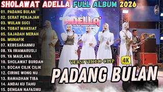 Download lagu PADANG BULAN - SERAT PENJAJAH - WULAN SUCI - OM ADELLA TERBARU 2026 || FULL SHOLAWAT mp3