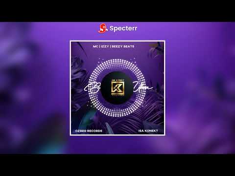 MC , Izzy & Beezy Beats - Ba Fa Uhna ( Ozbeg Records & Isa Konekt ) 2025