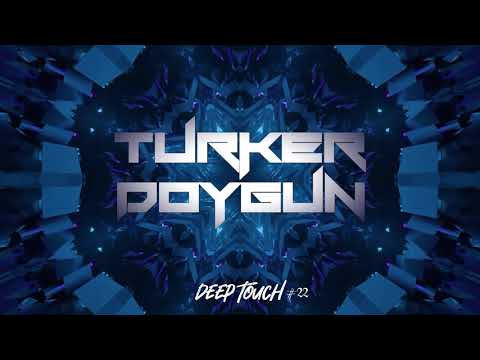 Deep Touch with. Turker Doygun #22 Melodic House, Techno (Live Set)