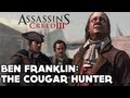 Assassin's Creed III - Benjamin Franklin's 8 Reasons for Dating Older Women