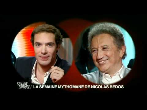 La semaine mythomane de Nicolas Bedos #10