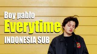 Download lagu Boy pablo - Everytime (indonesia sub) mp3