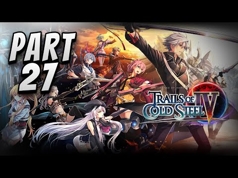 TRAILS OF COLD STEEL IV 100% COMPLETION WALKTHROUGH 27 - Lake Elm Wetlands | English