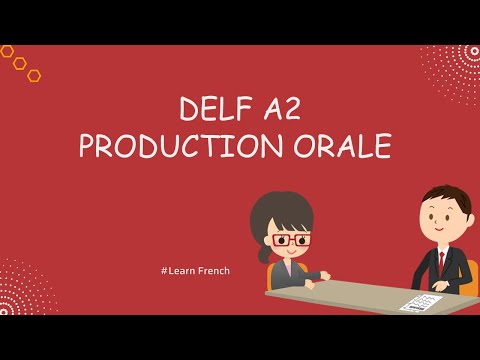 DELF A2 Production Orale | Example of DELF A2 speaking Test.