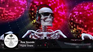 Raw Sounds - "Hyper Snare"