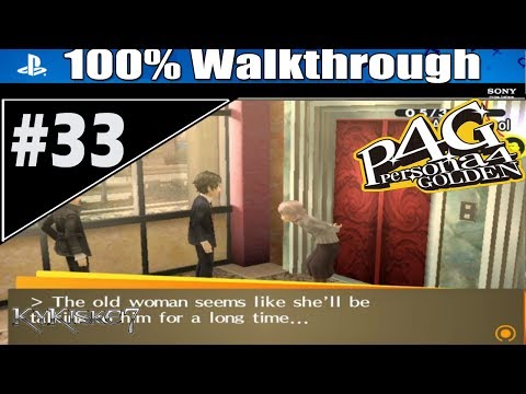 Persona 4 Golden - 100% Walkthrough P.33-Hiero/Dojima 3, Jester/Adachi 2, Strength/Kou 4 05/28-31