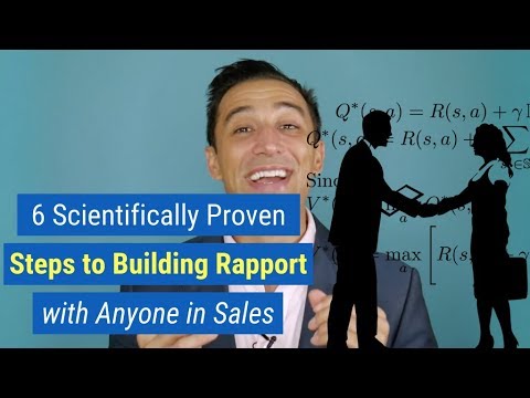 6 Scientifically Proven Steps to Building Rapport with Anyone in Sales