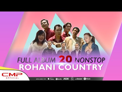 FULL ALBUM 20 NONSTOP ROHANI COUNTRY - Margareth Siagian, Gretha Sihombing, Joel Simorangkir