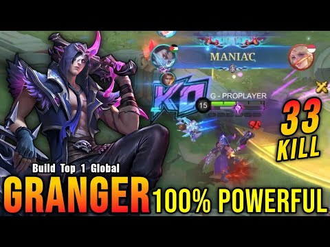 33 Kills + MANIAC!! Powerful Granger Deadly Marksman!! - Build Top 1 Global Granger ~ MLBB