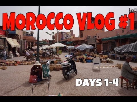 Morocco VLOG day 1-4  Souks tour + pool party