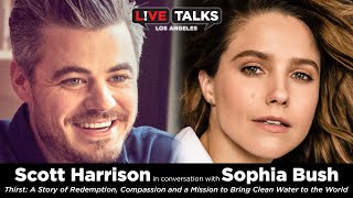 Scott Harrison, founder of charity: water in conversation with Sophia Bush at Live Talks Los Angeles