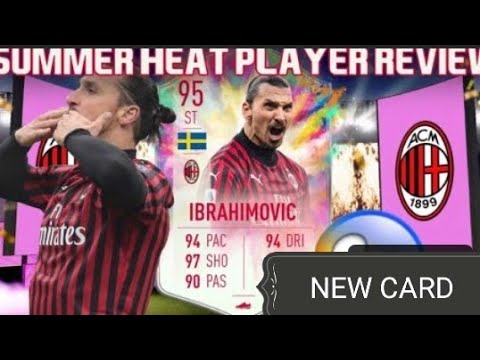 SUMMER HEAT IBRAHIMOVIC PLAYER REVIEW