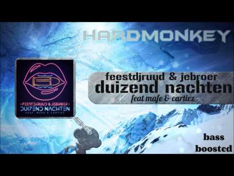 FeestDJRuud - Jebroer - Duizend Nachten - ft. Mafe - Cartiez (bass boosted)