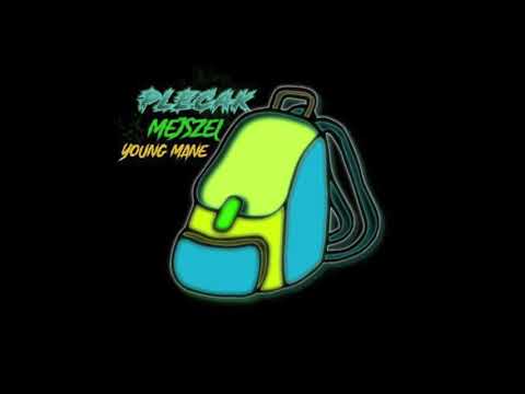 Mejszel ft. Young Mane - Plecak