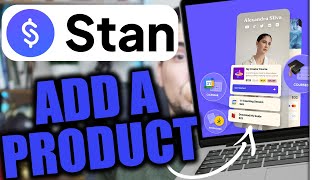 How to Add a Product on Stan Store