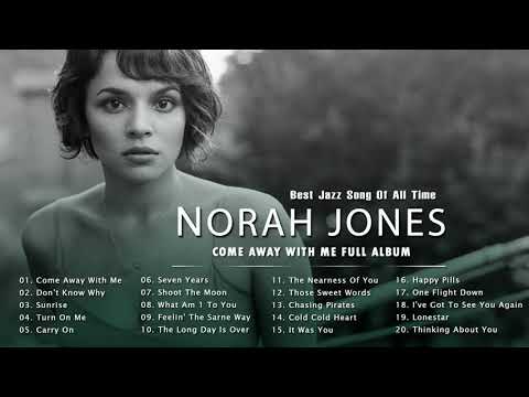 Norah Jones Greatest Hits Full Album 2021 | Norah Jones Best Songs of All Time