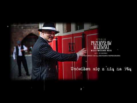 Umówiłem się z nią na 9tą - Przemysław Majewski, bit 101 Decybeli