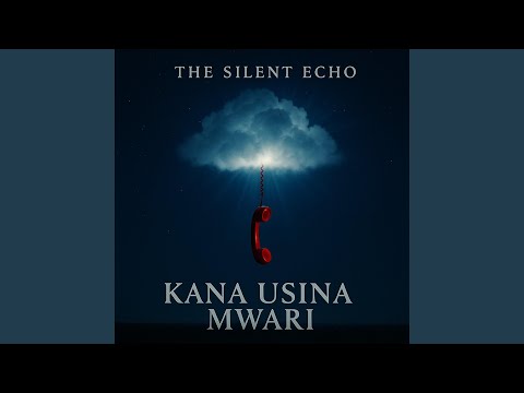 Kana Usina Mwari