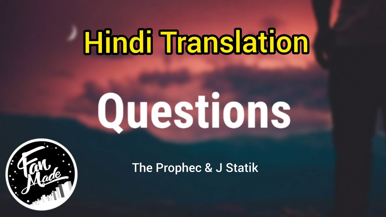Questions Lyrics Translation ( Hindi ) | The PropheC | Latest Punjabi Song 2020 | Fanmade