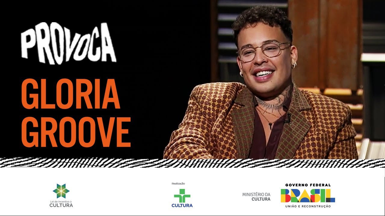 Provoca | Gloria Groove | 06/02/2024