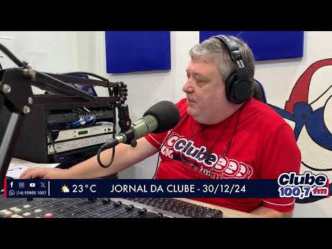 Jornal da Clube - 30/12/24 - Edição da Manhã