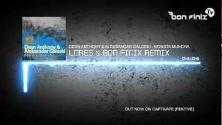 Dean Anthony &amp; Aleksandar Galoski - Monsta Muncha (Lores &amp; Bon Finix Remix)