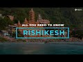 The Epic Rishikesh Trip: River Rafting, Camping, Bonfire And Other Things To Do | Tripoto
