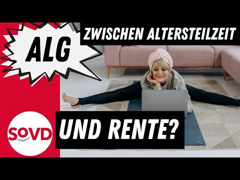 Arbeitslosengeld zwischen Altersteilzeit und Rente?
