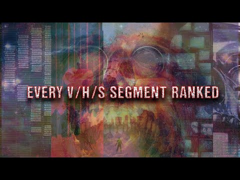 EVERY SINGLE V/H/S SEGMENT RANKED AND REVIEWED (2025 Edition)