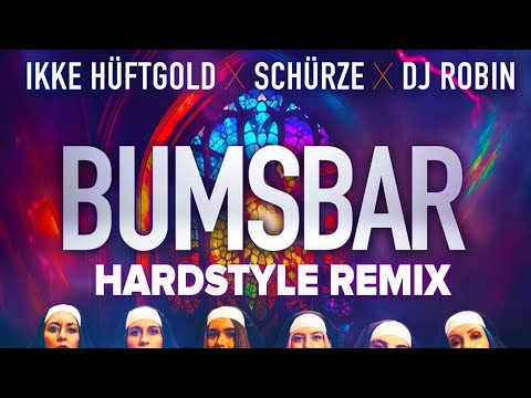 Ikke Hüftgold x Schürze x DJ Robin - Bumsbar (MonkeyBusiness Hardstyle Remix)
