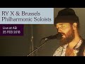 RY X Brussels Philharmonic Soloists Live At AB Ancienne Belgique