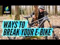 10 Ways You May Be Actually Destroying Your E-Bike & How To Avoid Doing Them