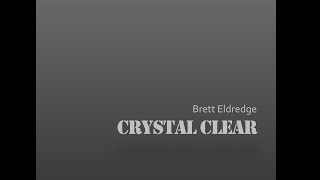 Crystal Clear- Brett Eldredge Lyrics