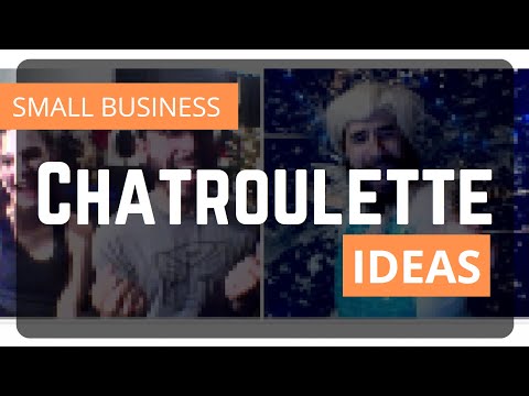 How to use Chatroulette for business? Best Chatroulette business ideas for startup