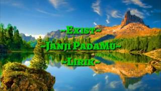 Download lagu Exist - Janji Padamu mp3 Download lagu Exist - Janji Padamu mp3