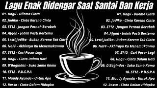 Download lagu Lagu Enak Didengar Saat Santai Dan Kerja - Lagu Pop Hits Indonesia Tahun 2000an || Judika,Afgan,NaFF mp3