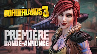 Borderlands 3 - Première Bande-Annonce Officielle (FR)