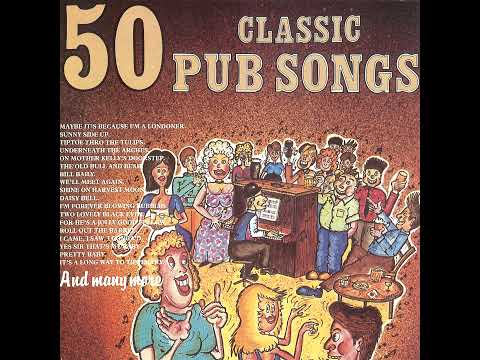 Pub Songs Medley 2 - Daisy Bell / Two Lovely Black Eyes / My Bonnie Lies Over The Ocean / I'm...